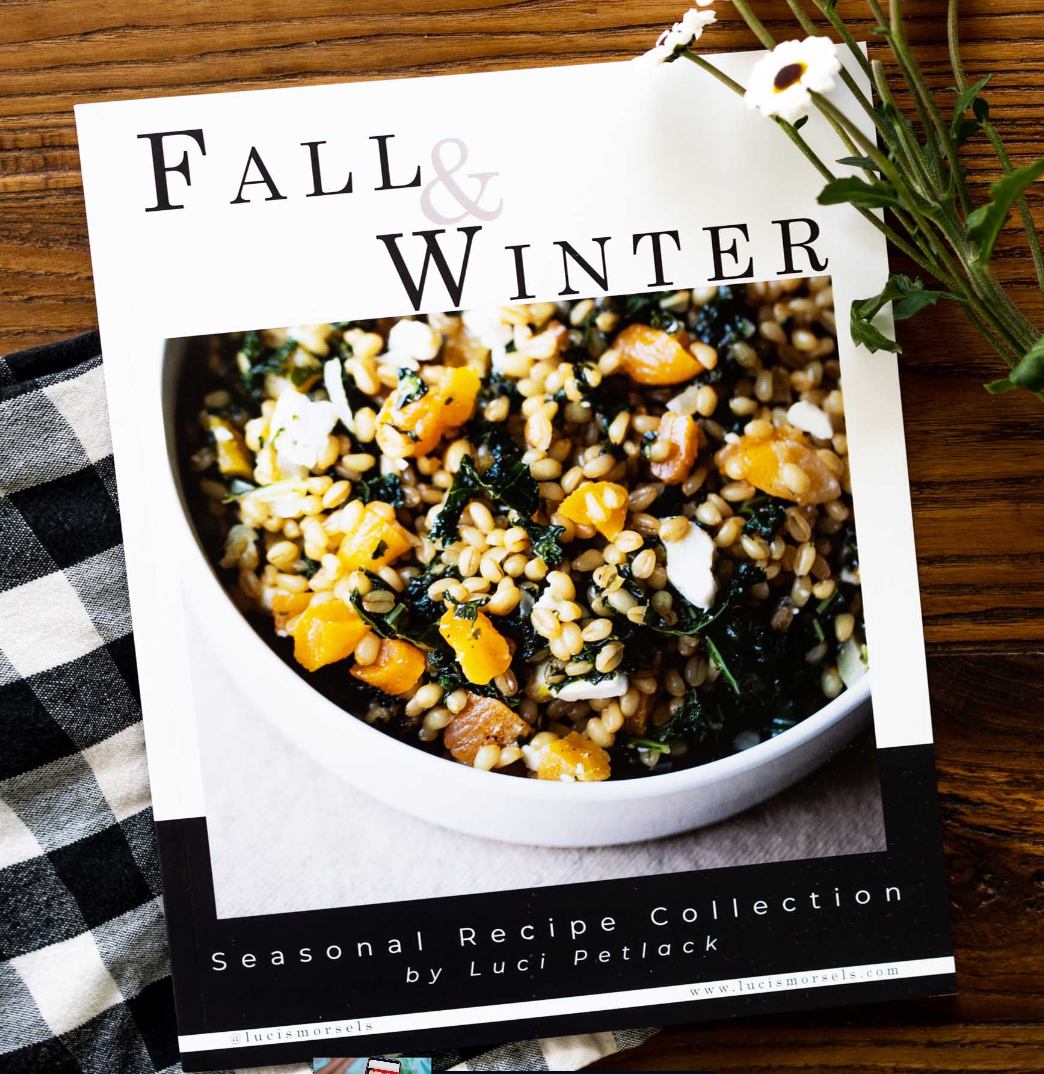Seasonal Recipe Cookbooks - Luci's Morsels